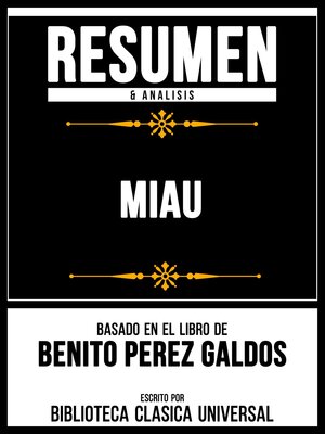 cover image of Resumen & Analisis--Miau--Basado En El Libro De Benito Perez Galdos